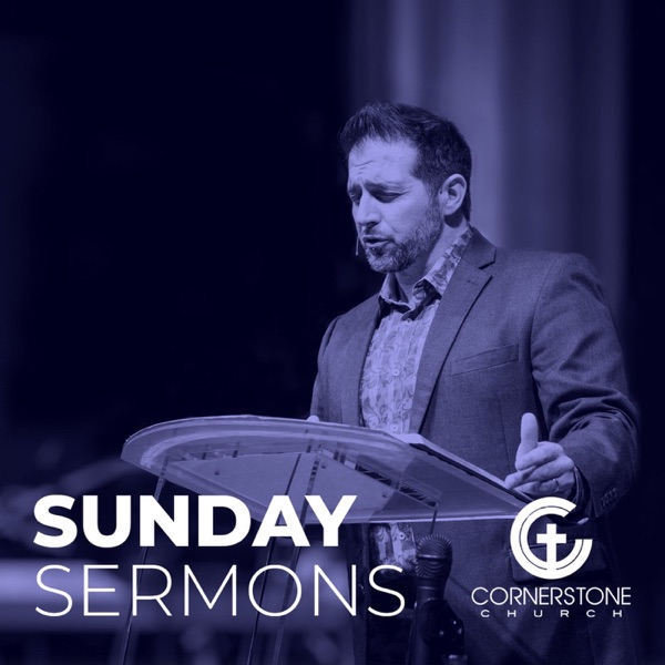 Sunday Sermons at Cornerstone Church, Mandeville