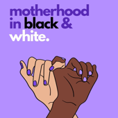 Motherhood in Black & White
