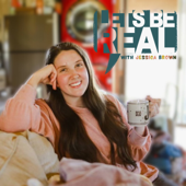 Let’s Be Real with Jessica Brown