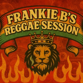 Frankie B’s Reggae Session